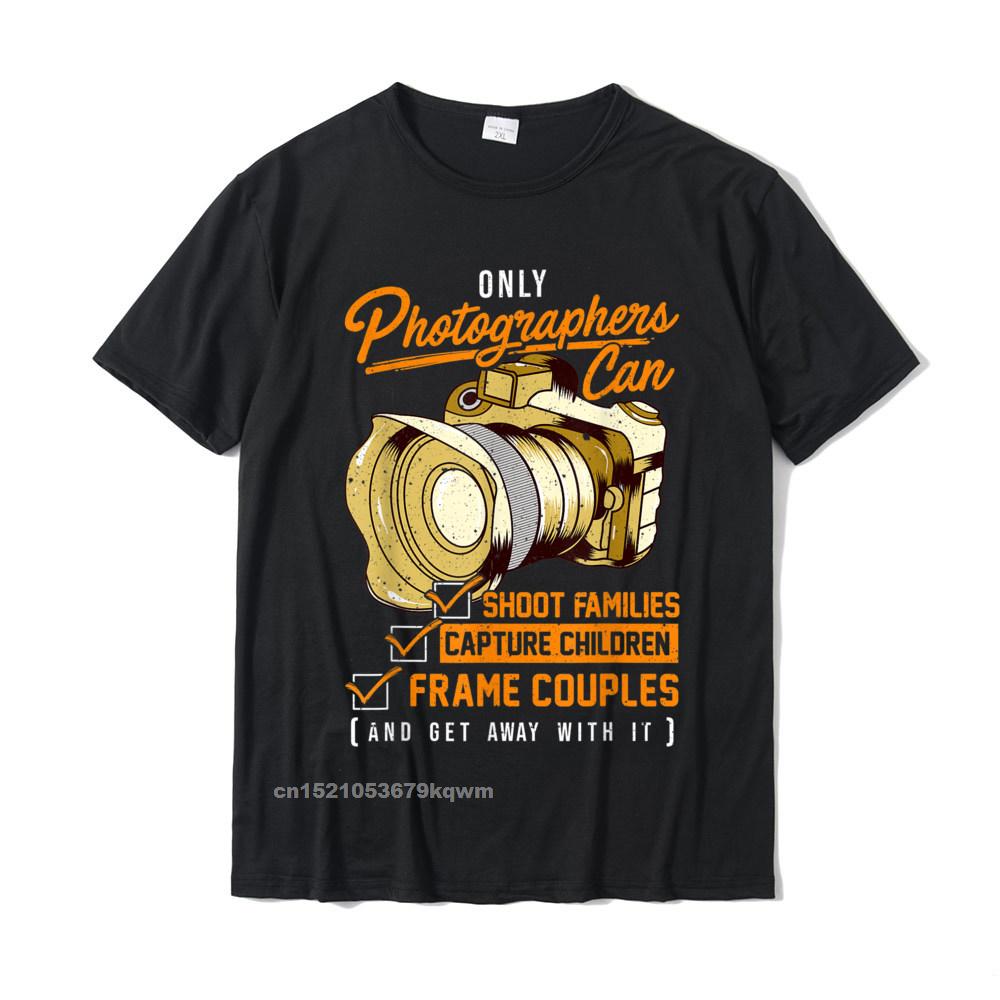 Photography Quotes - 2025 new model Funny Photographers Photography